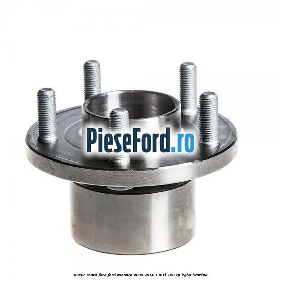 Butuc roata fata Ford Mondeo 2008-2014 1.6 Ti 120 cp Butuc roata fata Ford Mondeo 2008-2014 1.6 Ti 120 cp KGBA benzina