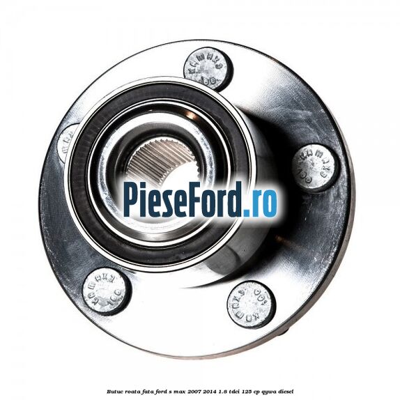 Butuc roata fata Ford S-Max 2007-2014 1.8 TDCi 125 cp Butuc roata fata Ford S-Max 2007-2014 1.8 TDCi 125 cp QYWA diesel