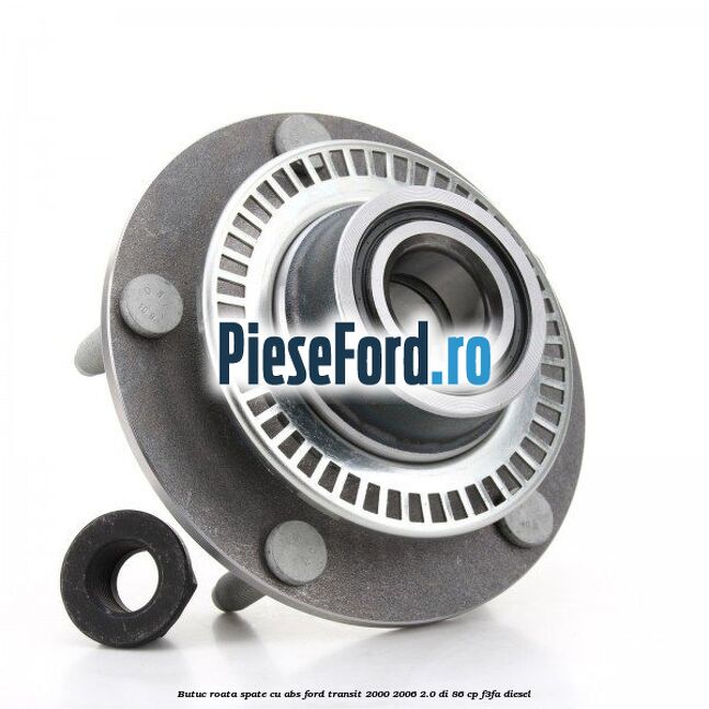 Butuc roata spate cu ABS Ford Transit 2000-2006 2.0 DI 86 cp F3FA diesel