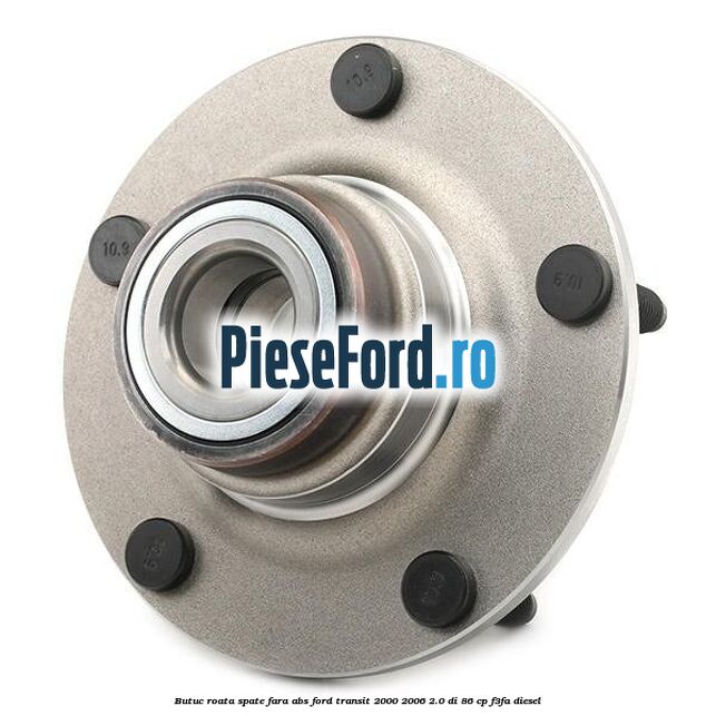 Butuc roata spate fara ABS Ford Transit 2000-2006 2.0 DI 86 cp F3FA diesel