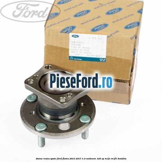 Butuc roata spate Ford Fiesta 2013-2017 1.0 EcoBoost 125 cp M1JE, M1JH benzina