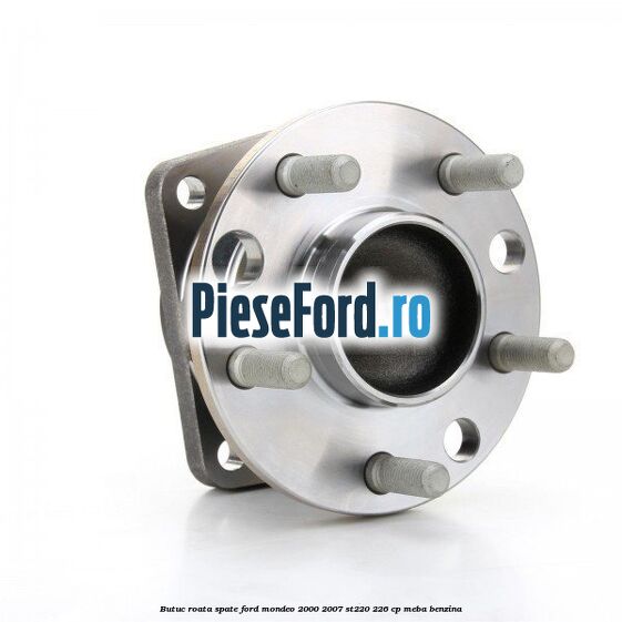 Butuc roata spate Ford Mondeo 2000-2007 ST220 226 cp MEBA benzina