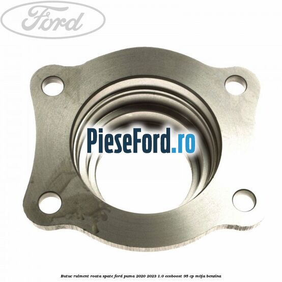 Butuc rulment roata spate Ford Puma 2020-2023 1.0 EcoBoost 95 cp M0JA benzina