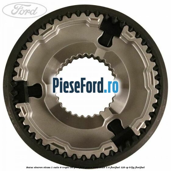 Butuc sincron viteza 1 cutie 6 trepte B6 Plus Ford Puma 2020-2023 1.0 Flexifuel 125 cp B7JG Flexifuel