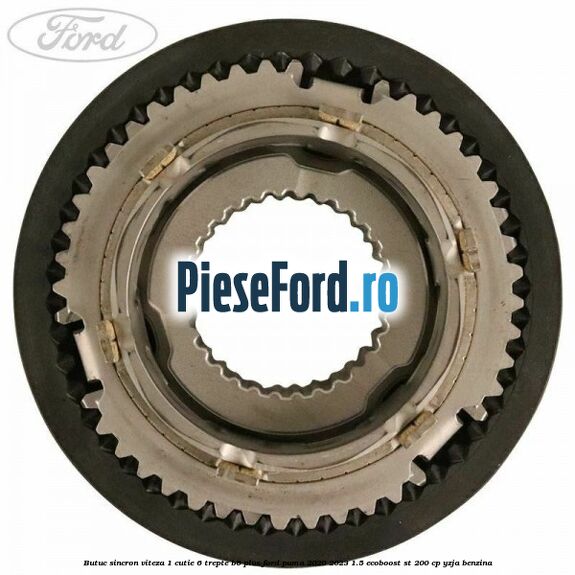 Butuc sincron viteza 1 cutie 6 trepte B6 Plus Ford Puma 2020-2023 1.5 EcoBoost ST 200 cp YZJA benzina
