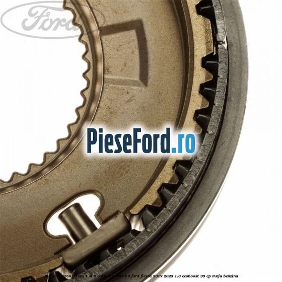 Butuc sincron viteza 1 si 2 cutie 6 trepte B6 Ford Fiesta 2017-2023 1.0 EcoBoost 95 cp M0JA benzina