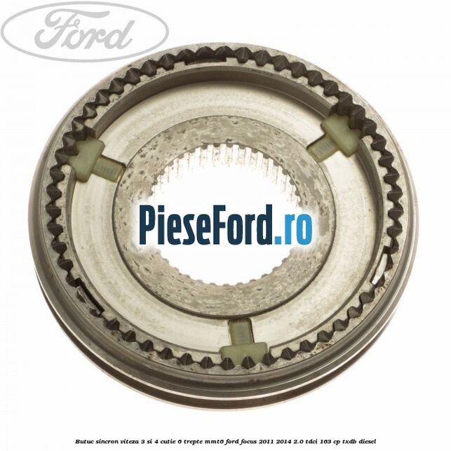Butuc sincron viteza 3 si 4 cutie 6 trepte MMT6 Ford Focus 2011-2014 2.0 TDCi 163 cp TXDB diesel
