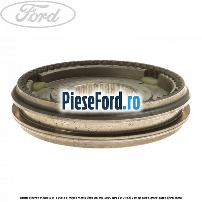 Butuc sincron viteza 3 si 4 cutie 6 trepte MMT6 Ford Galaxy 2007-2014 2.0 TDCi 140 cp QXWA, QXWB, QXWC, UFWA diesel