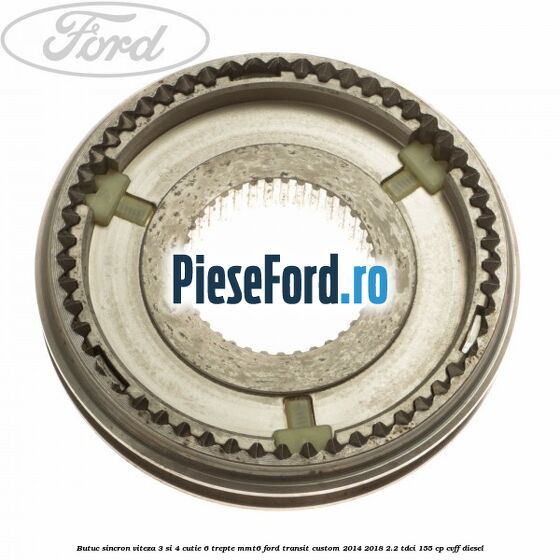 Butuc sincron viteza 3 si 4 cutie 6 trepte MMT6 Ford Transit Custom 2014-2018 2.2 TDCi 155 cp CVFF diesel