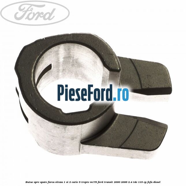 Butuc spre spate furca viteza 1 si 2 cutie 5 trepte MT75 Ford Transit 2000-2006 2.4 TDE 115 cp FXFA diesel