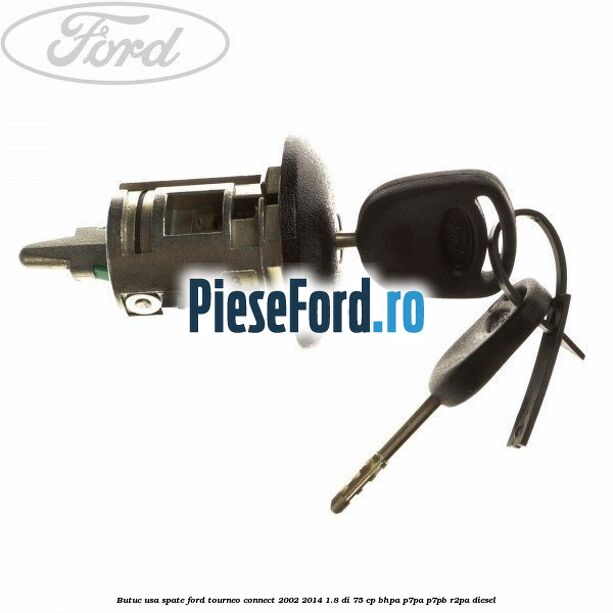 Butuc usa spate Ford Tourneo Connect 2002-2014 1.8 Di 75 cp BHPA, P7PA, P7PB, R2PA diesel