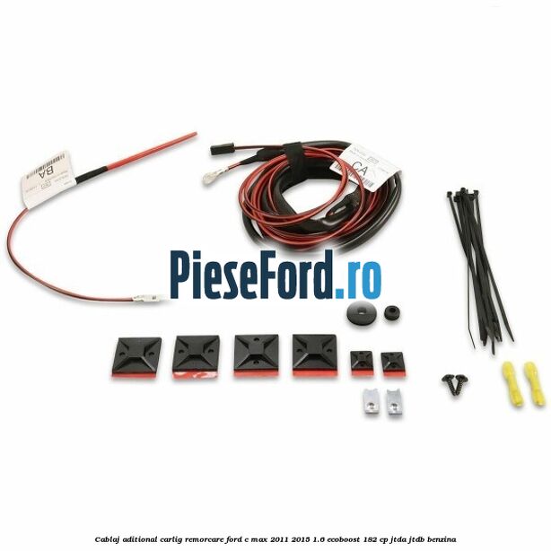 Cablaj aditional carlig remorcare Ford C-Max 2011-2015 1.6 EcoBoost 182 cp JTDA, JTDB benzina