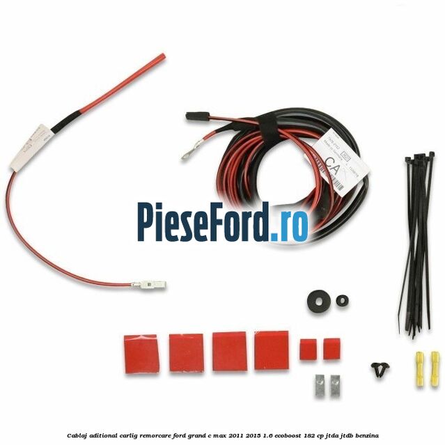 Cablaj aditional carlig remorcare Ford Grand C-Max 2011-2015 1.6 EcoBoost 182 cp JTDA, JTDB benzina