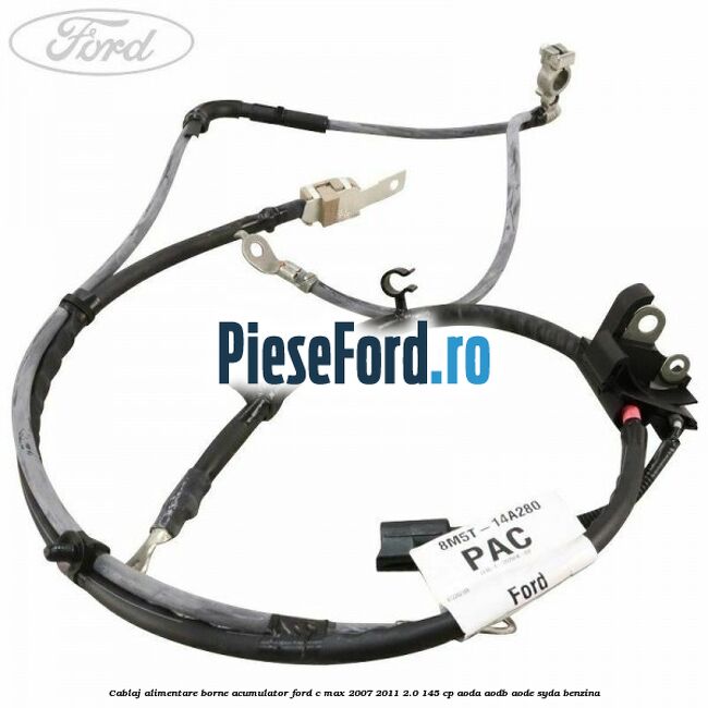 Cablaj alimentare borne acumulator Ford C-Max 2007-2011 2.0 145 cp AODA, AODB, AODE, SYDA benzina