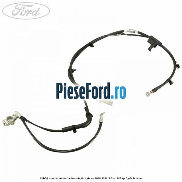 Cablaj alimentare borne baterie Ford Focus 2008-2011 2.5 ST 225 cp HYDA benzina