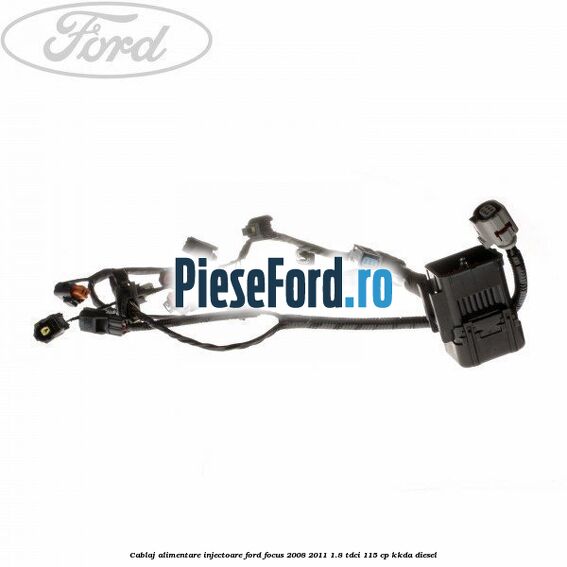 Cablaj alimentare injectoare Ford Focus 2008-2011 1.8 TDCi 115 cp KKDA diesel