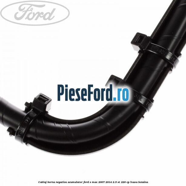 Cablaj borna negativa acumulator Ford S-Max 2007-2014 2.5 ST 220 cp Cablaj borna negativa acumulator Ford S-Max 2007-2014 2.5 ST 220 cp HUWA benzina