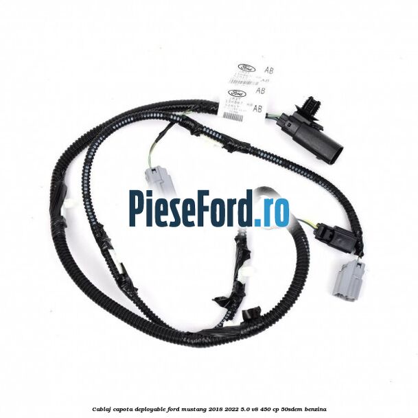 Cablaj capota deployable Ford Mustang 2018-2022 5.0 V8 450 cp 50SDEM benzina