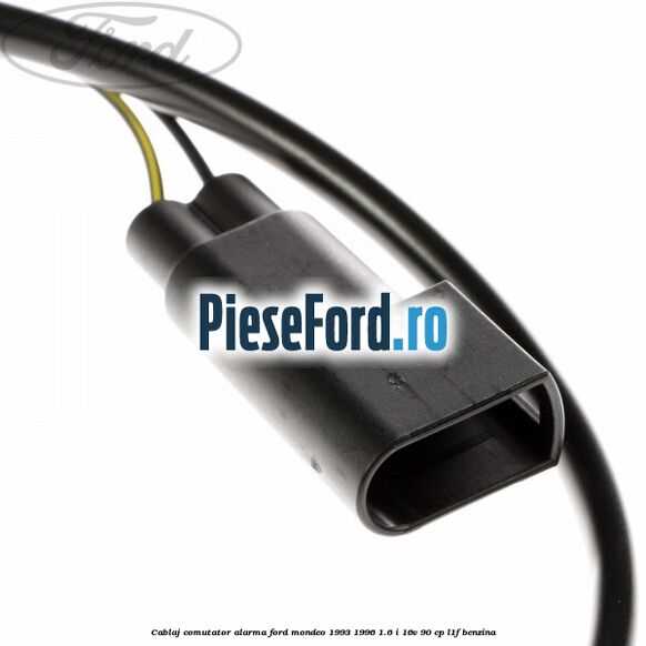 Cablaj comutator alarma Ford Mondeo 1993-1996 1.6 i 16V 90 cp L1F benzina