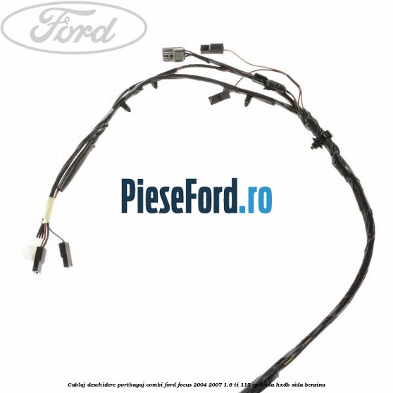 Cablaj deschidere portbagaj combi Ford Focus 2004-2007 1.6 Ti 115 cp HXDA, HXDB, SIDA benzina