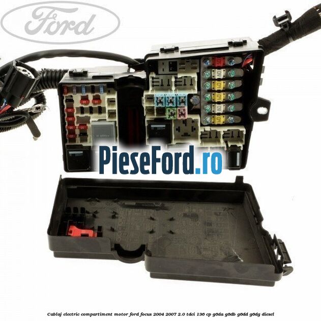 Cablaj electric compartiment motor Ford Focus 2004-2007 2.0 TDCi 136 cp G6DA, G6DB, G6DD, G6DG diesel