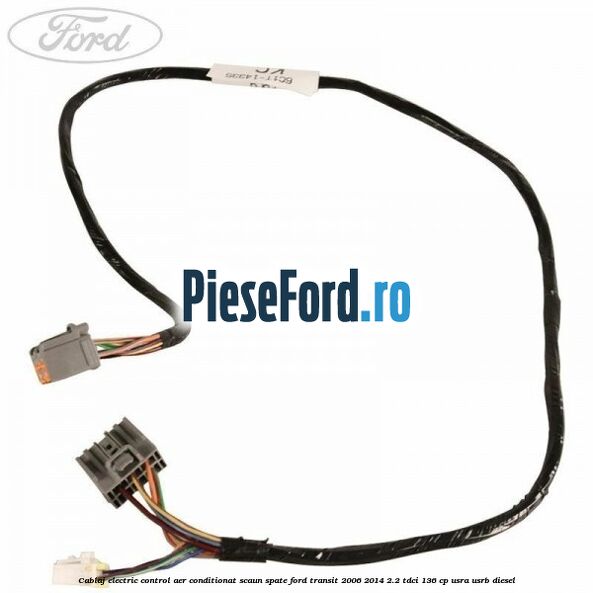 Cablaj electric control aer conditionat scaun spate Ford Transit 2006-2014 2.2 TDCi 136 cp USRA, USRB diesel