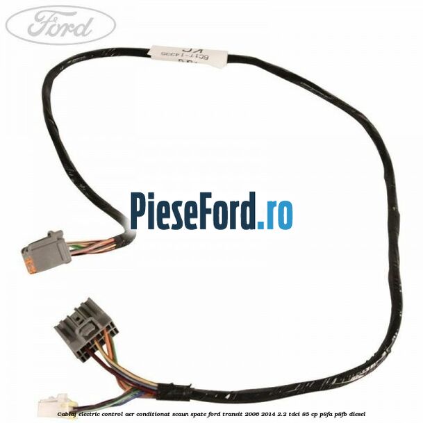 Cablaj electric control aer conditionat scaun spate Ford Transit 2006-2014 2.2 TDCi 85 cp P8FA, P8FB diesel