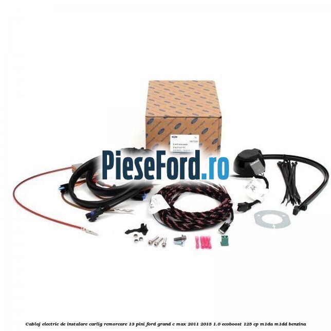 Cablaj electric de instalare carlig remorcare 13 pini Ford Grand C-Max 2011-2015 1.0 EcoBoost 125 cp M1DA, M1DD benzina