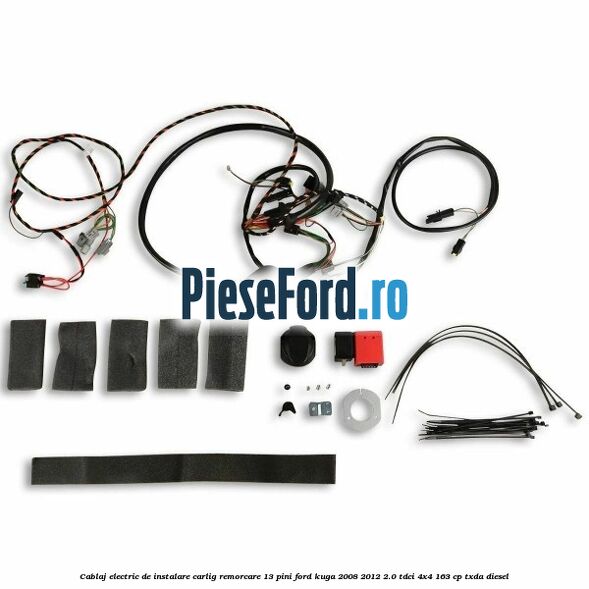 Cablaj electric de instalare carlig remorcare 13 pini Ford Kuga 2008-2012 2.0 TDCI 4x4 163 cp TXDA diesel