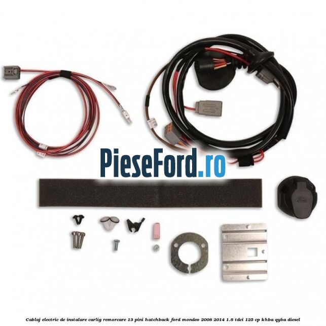 Cablaj electric de instalare carlig remorcare 13 pini hatchback Ford Mondeo 2008-2014 1.8 TDCi 125 cp KHBA, QYBA diesel