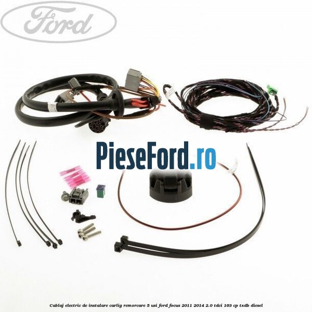 Cablaj electric de instalare carlig remorcare 5 usi Ford Focus 2011-2014 2.0 TDCi 163 cp TXDB diesel