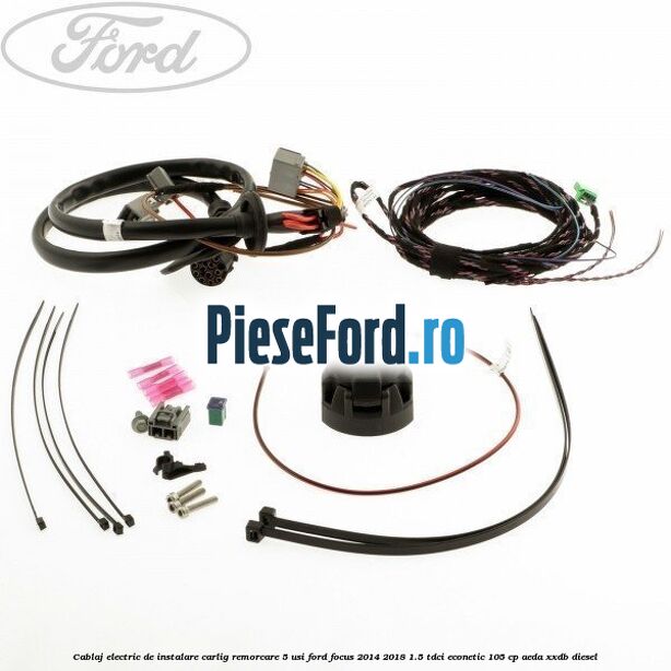 Cablaj electric de instalare carlig remorcare 5 usi Ford Focus 2014-2018 1.5 TDCi ECOnetic 105 cp AEDA, XXDB diesel