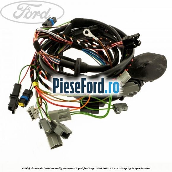 Cablaj electric de instalare carlig remorcare 7 pini Ford Kuga 2008-2012 2.5 4x4 200 cp Cablaj electric de instalare carlig remorcare 7 pini Ford Kuga 2008-2012 2.5 4x4 200 cp HYDB, HYDC benzina