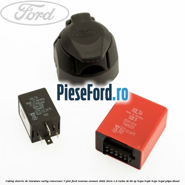 Cablaj electric de instalare carlig remorcare 7 pini Ford Tourneo Connect 2002-2014 1.8 Turbo Di 90 cp Cablaj electric de instalare carlig remorcare 7 pini Ford Tourneo Connect 2002-2014 1.8 Turbo Di 90 cp HCPA, HCPB, HCPC, HCPD, P9PA diesel