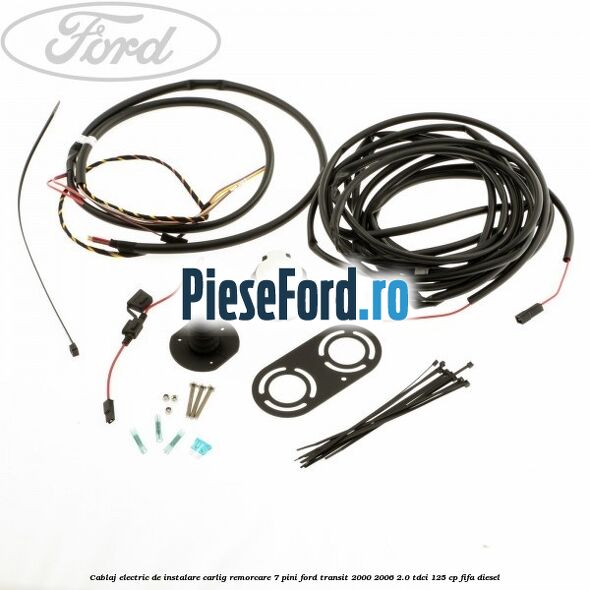 Cablaj electric de instalare carlig remorcare 7 pini Ford Transit 2000-2006 2.0 TDCi 125 cp FIFA diesel