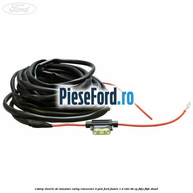 Cablaj electric de instalare carlig remorcare 9 pini Ford Fusion 1.4 TDCi 68 cp F6JA, F6JB diesel