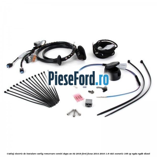 Cablaj electric de instalare carlig remorcare combi dupa an 02/2016 Ford Focus 2014-2018 1.6 TDCi ECOnetic 105 cp NGDA, NGDB diesel