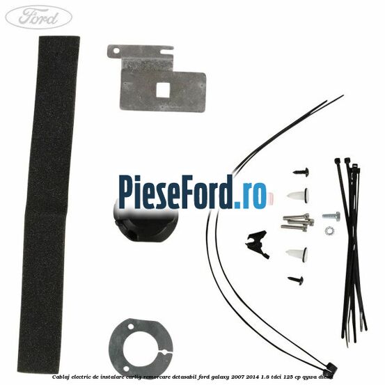 Cablaj electric de instalare carlig remorcare detasabil Ford Galaxy 2007-2014 1.8 TDCi 125 cp QYWA diesel
