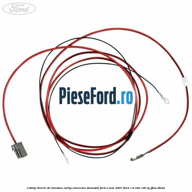 Cablaj electric de instalare carlig remorcare detasabil Ford S-Max 2007-2014 1.8 TDCi 100 cp Cablaj electric de instalare carlig remorcare detasabil Ford S-Max 2007-2014 1.8 TDCi 100 cp FFWA diesel