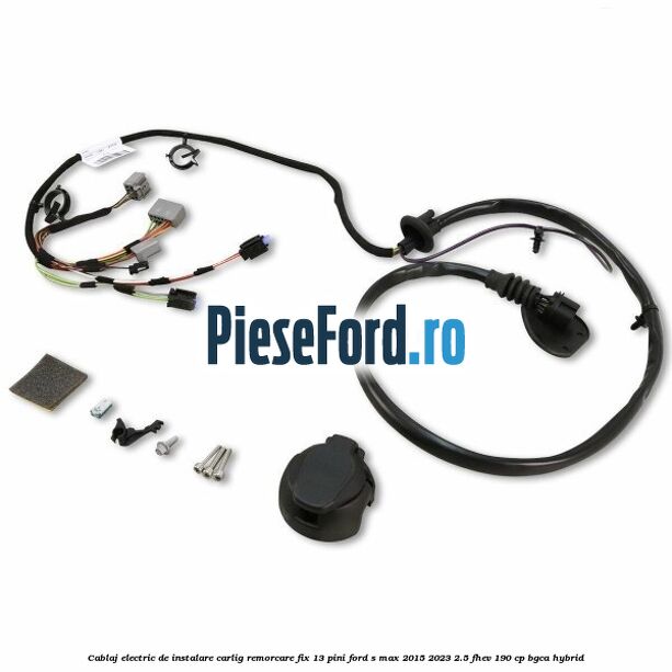 Cablaj electric de instalare carlig remorcare fix 13 pini Ford S-Max 2015-2023 2.5 FHEV 190 cp Cablaj electric de instalare carlig remorcare fix 13 pini Ford S-Max 2015-2023 2.5 FHEV 190 cp BGCA hybrid