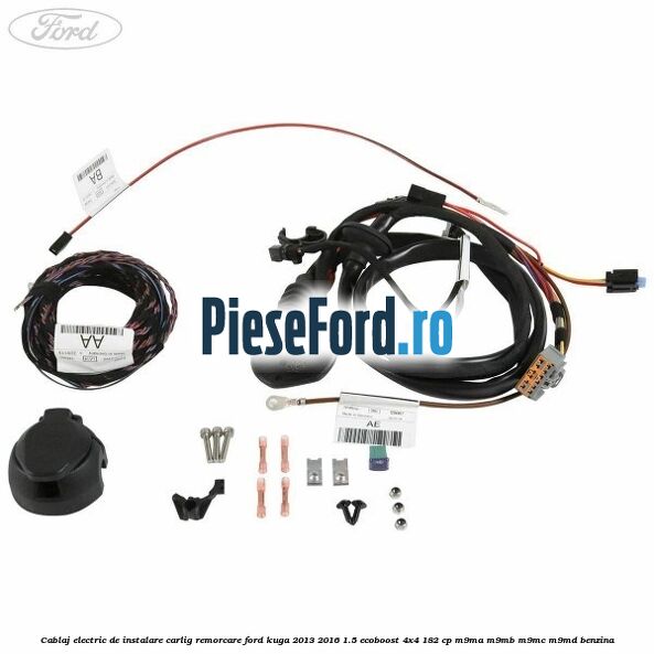Cablaj electric de instalare carlig remorcare Ford Kuga 2013-2016 1.5 EcoBoost 4x4 182 cp M9MA, M9MB, M9MC, M9MD benzina