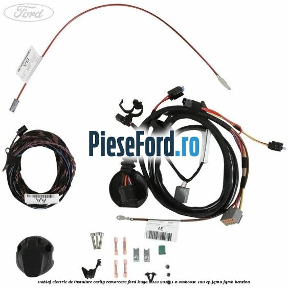 Cablaj electric de instalare carlig remorcare Ford Kuga 2013-2016 1.6 EcoBoost 150 cp Cablaj electric de instalare carlig remorcare Ford Kuga 2013-2016 1.6 EcoBoost 150 cp JQMA, JQMB benzina