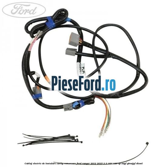 Cablaj electric de instalare carlig remorcare Ford Ranger 2012-2015 2.2 TDCi 120 cp ENPF, GBVAJPF diesel