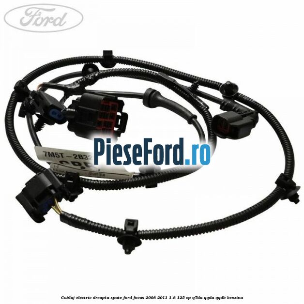 Cablaj electric dreapta spate Ford Focus 2008-2011 1.8 125 cp Q7DA, QQDA, QQDB benzina