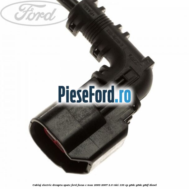 Cablaj electric dreapta spate Ford Focus C-Max 2003-2007 2.0 TDCi 133 cp Cablaj electric dreapta spate Ford Focus C-Max 2003-2007 2.0 TDCi 133 cp G6DC, G6DE, G6DF diesel