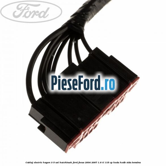 Cablaj electric hayon 3/5 usi hatchback Ford Focus 2004-2007 1.6 Ti 115 cp HXDA, HXDB, SIDA benzina