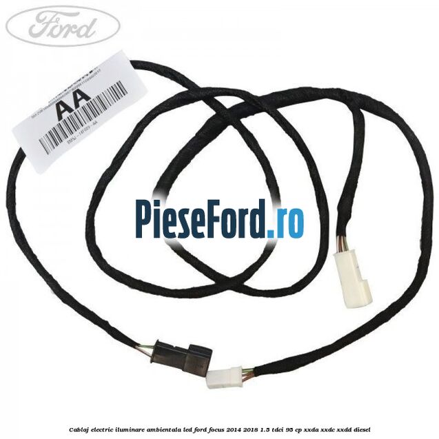 Cablaj electric iluminare ambientala LED Ford Focus 2014-2018 1.5 TDCi 95 cp XXDA, XXDC, XXDD diesel
