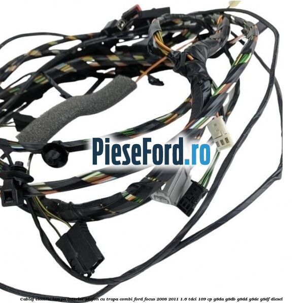 Cablaj electric lampa interior plafon cu trapa combi Ford Focus 2008-2011 1.6 TDCi 109 cp Cablaj electric lampa interior plafon cu trapa combi Ford Focus 2008-2011 1.6 TDCi 109 cp G8DA, G8DB, G8DD, G8DE, G8DF diesel