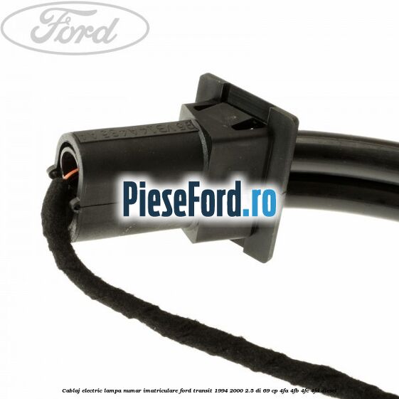Cablaj electric lampa numar imatriculare Ford Transit 1994-2000 2.5 DI 69 cp 4FA, 4FB, 4FC, 4FD diesel