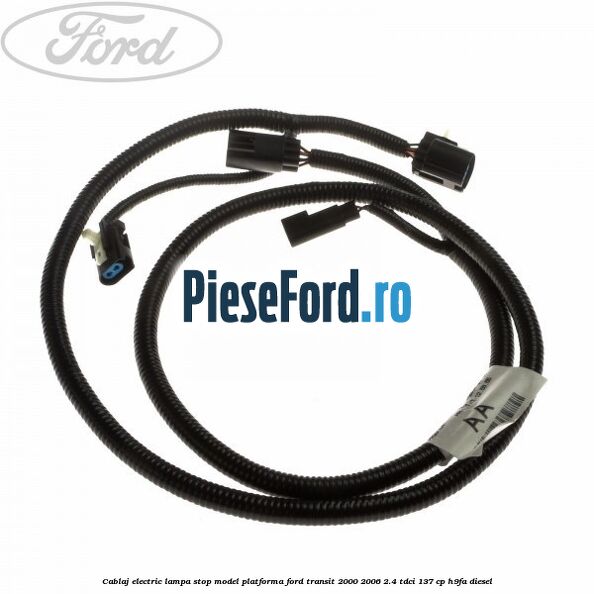 Cablaj electric lampa stop model platforma Ford Transit 2000-2006 2.4 TDCi 137 cp H9FA diesel